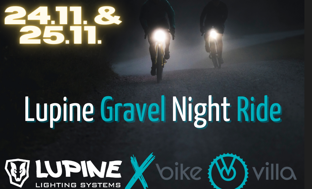 Lupine – Gravel Night Ride 2023 – am 24.11. + 25.11.